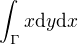 $\int_\Gamma x \mathrm{d}y \mathrm{d}x$