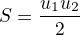 $S = \frac {u_1\cdo u_2}{2}$