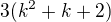 $3(k^2+k+2)$