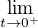 $\lim_{t\to0^{+}}$