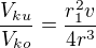 $\frac{V_{ku}}{V_{ko}}=\frac{r_{1}^{2}v}{4r^{3}}$