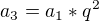 $a_{3}=a_{1}*q^{2}$