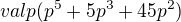 kopírovat do textarea $val p (p^5+5p^3+45p^2)$