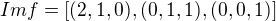 $Imf=[(2,1,0),(0,1,1),(0,0,1)]$