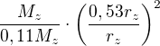 $\frac{M_z}{0,11M_z}\cdot \left(\frac{0,53r_z}{r_z}\right)^2$