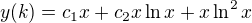 $y(k)=c_{1}x+c_{2}x\ln x+x\ln ^{2}x$
