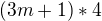 $(3m+1)*4$