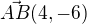 $\vec{AB}(4,-6)$