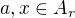 $a, x \in A_r$