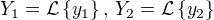 $Y_1 = \mathcal{L}\{y_1\},\, Y_2 = \mathcal{L}\{y_2\}$