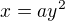 kopírovat do textarea $x=ay^2$