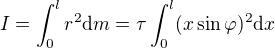 $I=\int_0^l r^2\text dm=\tau\int_0^l(x\sin\varphi)^2\text dx$
