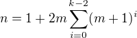 $n=1+2m\sum_{i=0}^{k-2}(m+1)^i$