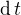 $\text d\,t$