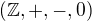 $(\mathbb{Z},+,-,0)$