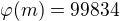 $\varphi(m)=99834$