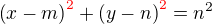 $\left(x-m\right)^{\color{red}2}+\left(y-n\right)^{\color{red}2}=n^2$