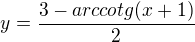 $y=\frac{3-arccotg(x+1)}{2}$