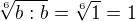 $\sqrt[6]{b:b}=\sqrt[6]{1}=1$