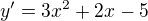 $y'=3x^{2}+2x-5$