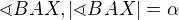 $\sphericalangle BAX, |\sphericalangle BAX|=\alpha $