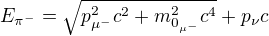 kopírovat do textarea $E_{\pi^-} = \sqrt{p_{\mu^-}^2c^2 + m_{0_{\mu^-}}^2c^4} + p_\nu c$