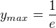 $y_{max}=\frac{1}{e}$
