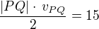 $\frac{|PQ|\cdot\,v_{PQ}}{2}=15$