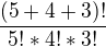 $\frac{(5+4+3)!}{5!*4!*3!}$