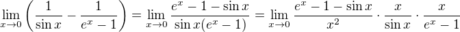 $\lim_{x\to0}\(\frac1{\sin{x}}-\frac1{e^x-1}\)=\lim_{x\to0}\frac{e^x-1-\sin{x}}{\sin{x}(e^x-1)}=\lim_{x\to0}\frac{e^x-1-\sin{x}}{x^2}\cdot\frac{x}{\sin{x}}\cdot\frac{x}{e^x-1}$