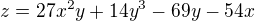 $z = 27x^{2}y + 14y^{3} - 69y - 54x$
