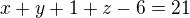 kopírovat do textarea $x+y+1+z-6=21$
