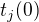 $t_{j}(0)$
