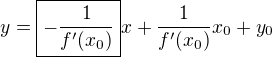 $y=\boxed{-\frac{1}{f^{\prime}(x_0)}}x+\frac{1}{f^{\prime}(x_0)}x_0+y_0$