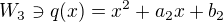 $W_3 \ni q(x) = x^2 + a_2 x + b_2$