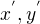 $x^{'},y^{'}$