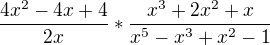 $\frac{4x^2-4x+4}{2x} * \frac{x^3+2x^2+x}{x^5-x^3+x^2-1}$