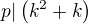$p|\(k^2+k\)$