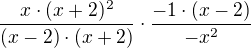 $\frac{x\cdot (x+2)^{2}}{(x-2)\cdot (x+2)}\cdot \frac{-1\cdot (x-2)}{-x^{2}}$