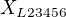 $X_{L23456}$