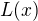 $L(x)$