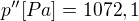 $p''[Pa]=1072,1$
