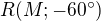 $R(M; -60�)$