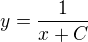 $y=\frac{1}{x+C}$