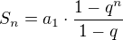 $S_n=a_1\cdot\frac{1-q^n}{1-q}$
