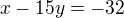 kopírovat do textarea $x-15y=-32$