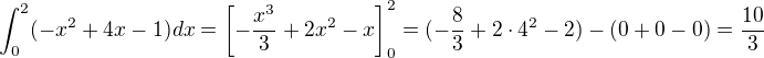$\int_{0}^2( -x^2+4x-1) dx=\left[-\frac{x^3}{3}+2x^2-x\right]_0^2=(-\frac 83+2\cdot 4^2-2)-(0+0-0)=\frac{10}{3}$