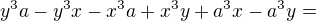 $y^3a-y^3x-x^3a+x^3y+a^3x-a^3y=$