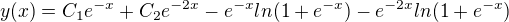 $y(x)=C_1e^{-x}+C_2e^{-2x}-e^{-x}ln(1+e^{-x})-e^{-2x}ln(1+e^{-x})$