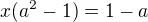 kopírovat do textarea $x(a^2-1)=1-a$